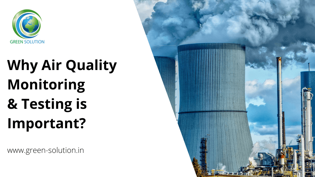 Why Air Quality Monitoring & Testing is Important?